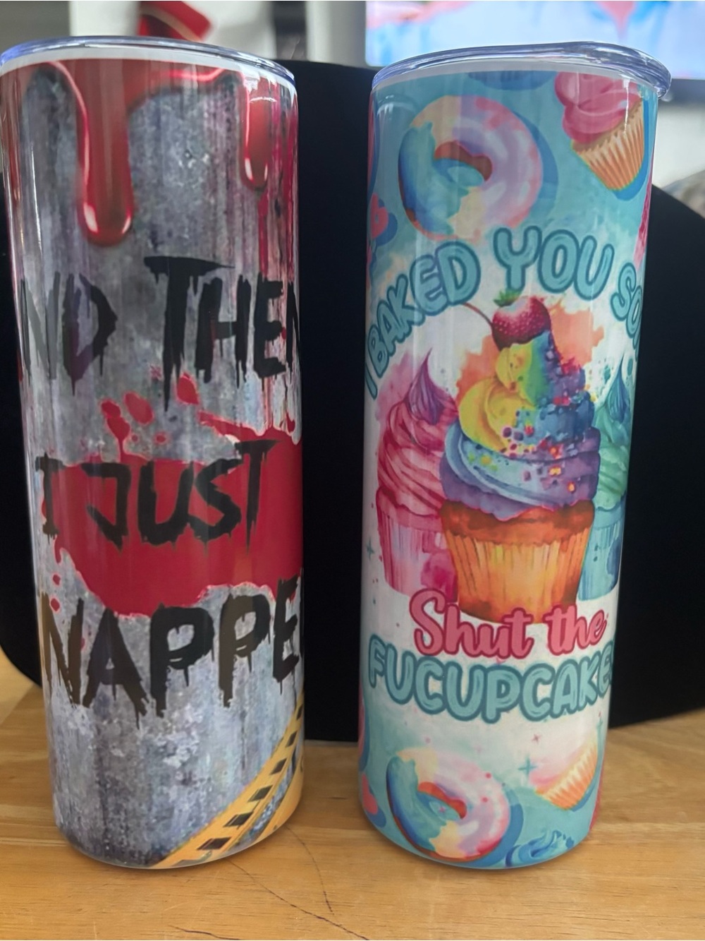 I Just Snapped / Shut The F-Upcakes Tumbler